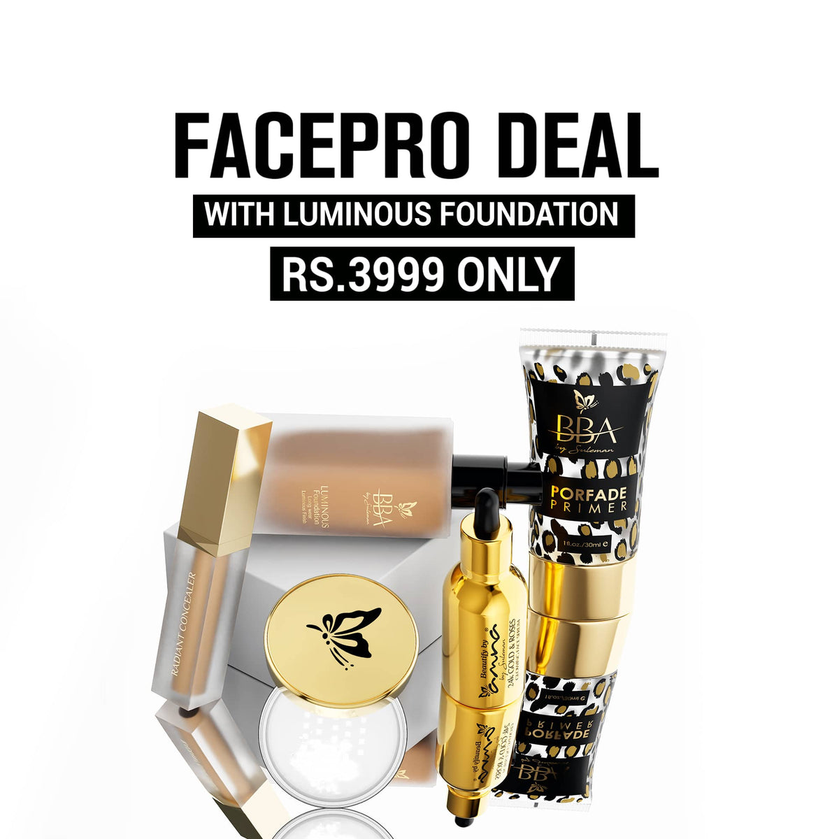 FACEPRO DEAL - BUY ANY 4 ITEMS FOR RS.3999